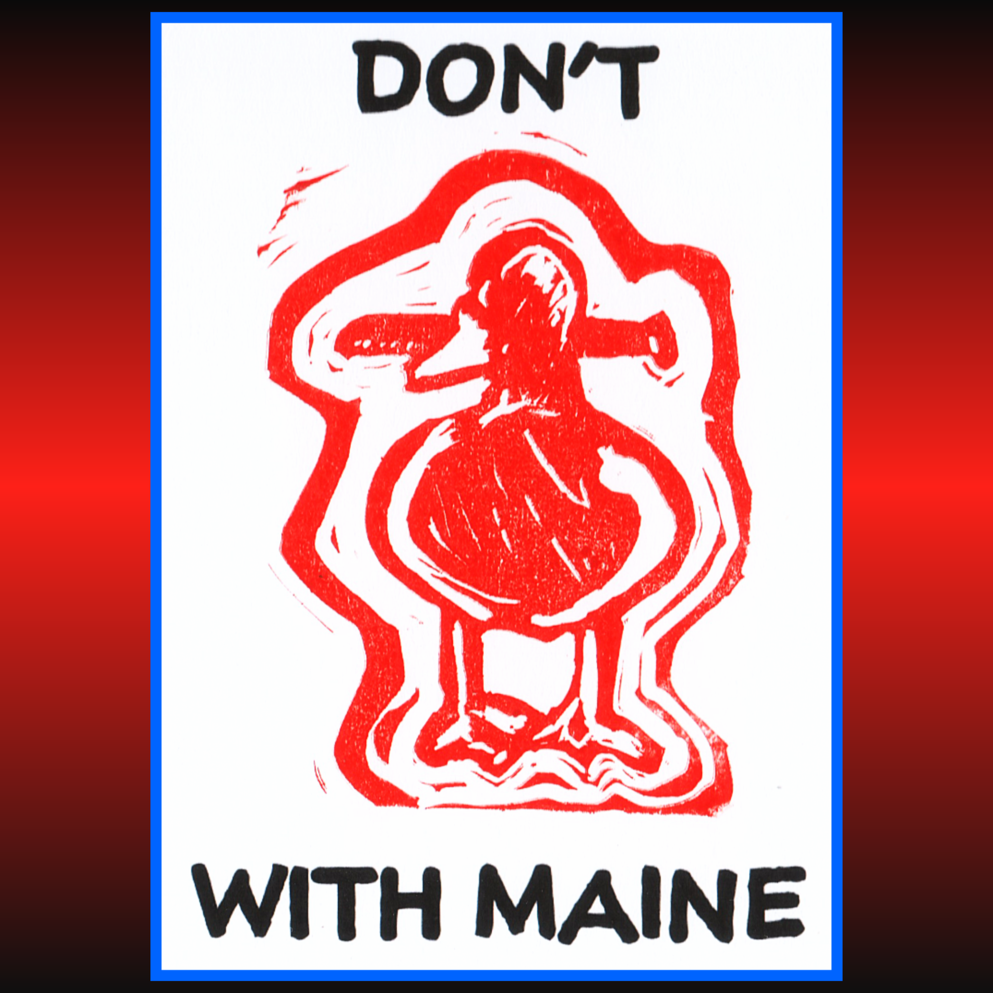 Don't Duck with Maine Protest Art Trading Card #15